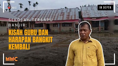 Sekolah Tersapu Banjir: Kisah Guru dan Harapan Bangkit Kembali | IN DEPTH
