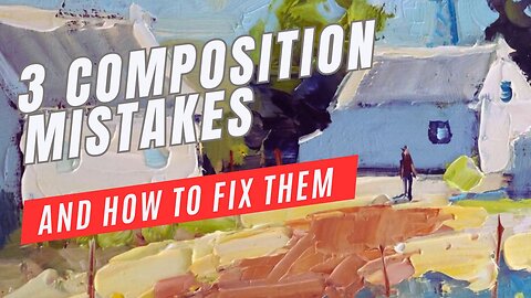 Three Painting Composition Problems and How to Solve Them