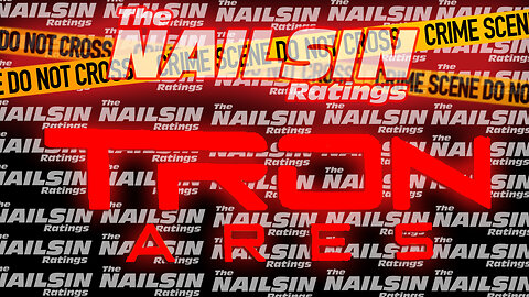 The Nailsin Ratings: Tron Ares