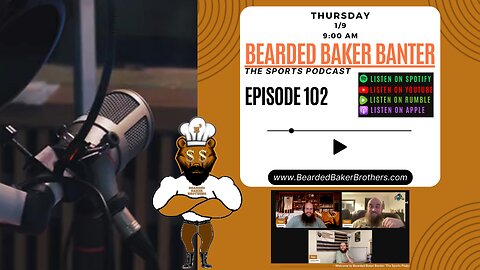 Bearded Baker Banter episode 102 January 8 2025