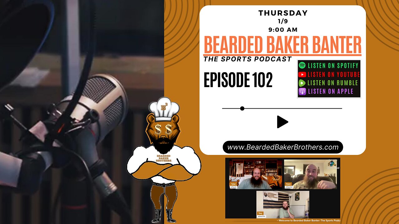 Bearded Baker Banter episode 102 January 9 2025