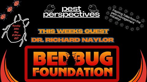 🎙️ Pest Perspectives EP 15 – Dr. Richard Naylor | Bed Bug Biology, Research & Awareness