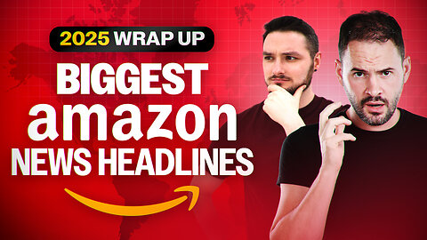 2025 Amazon Breaking News Every Seller Should See
