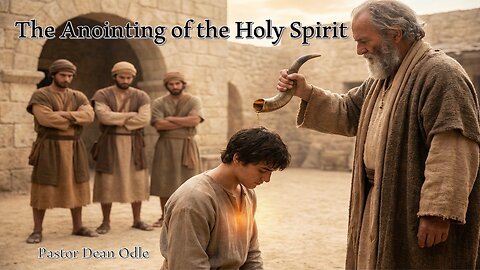 The Anointing of the Holy Spirit (2026)