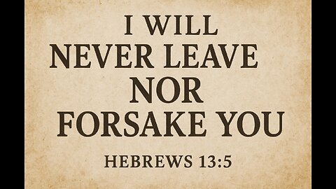 Daily Bible Verse. Hebrews 13:5. 11/25/25.