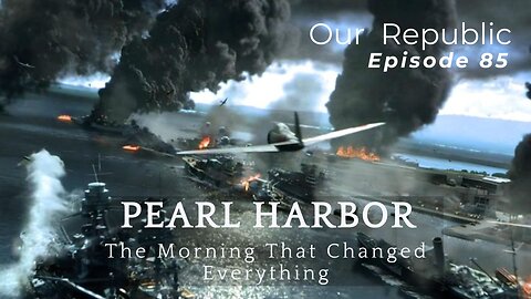 Pearl Harbor: The Morning That Changed Everything