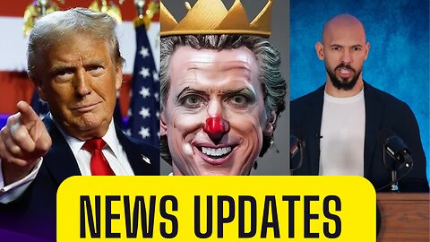 TRUMP GETS A WIN, GAVIN NEWSOME A CLOWN & TATE RUNS FOR UK PM!!!