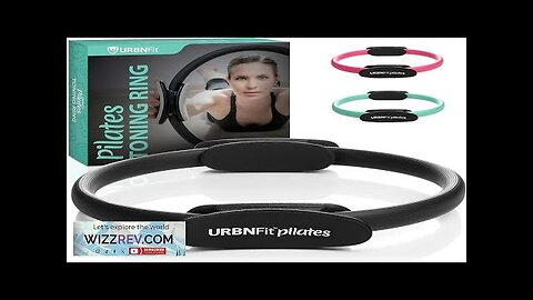 URBNFit Pilates Ring 12" Magic Circle w/Dual Grip Foam Pads Review