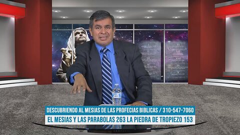 El Mesías y las parábolas 263: La piedra de tropiezo 153 / Descubriendo al Mesías de las profecías