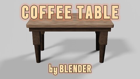 Coffee Table - by Blender