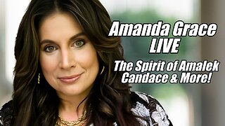 Amanda Grace LIVE. Spirit of Amalek, Candace and More! B2T Show, Nov 13, 2025