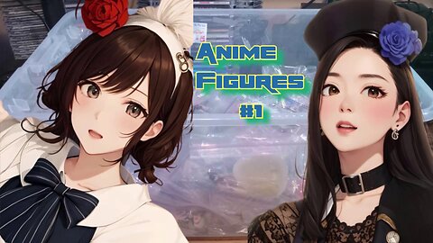 Anime figures - #1