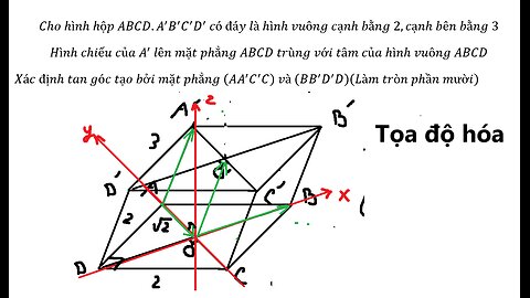 Toán 12: Cho hình hộp ABCD.A^' B^' C^' D^' có đáy là hình vuông cạnh bằng 2,cạnh bên bằng 3