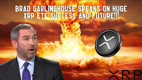 Brad Garlinghouse Speaks On HUGE XRP ETF Success And Future!!!