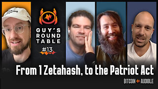 Roundtable_013 - From 1 Zetahash to the Patriot Act