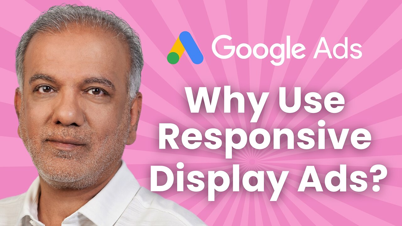 What Is One Reason To Use A Responsive Display Ad For Your Campaign?