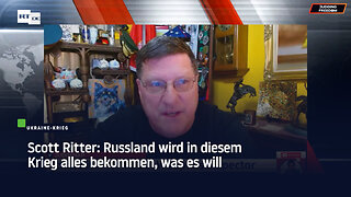 Scott Ritter: Russland wird in diesem Krieg alles bekommen, was es will