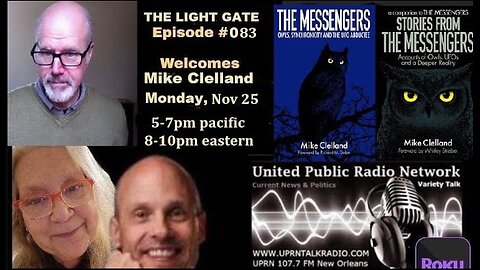 THE LIGHT GATE EPISODE #083: MIKE CLELLAND