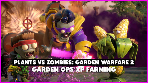 Garden Ops , XP Farming - Come Hangout & Say Hi..