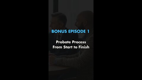 Probate Process From Start to Finish 🕊️ | (Bonus Ep. 1)