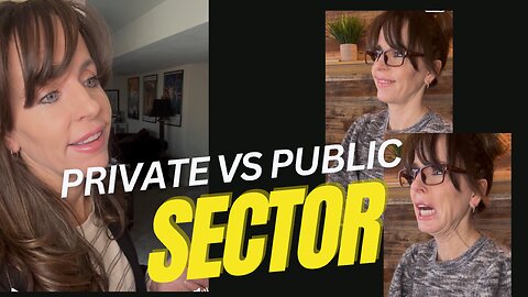 Private Sector vs Public Sector: