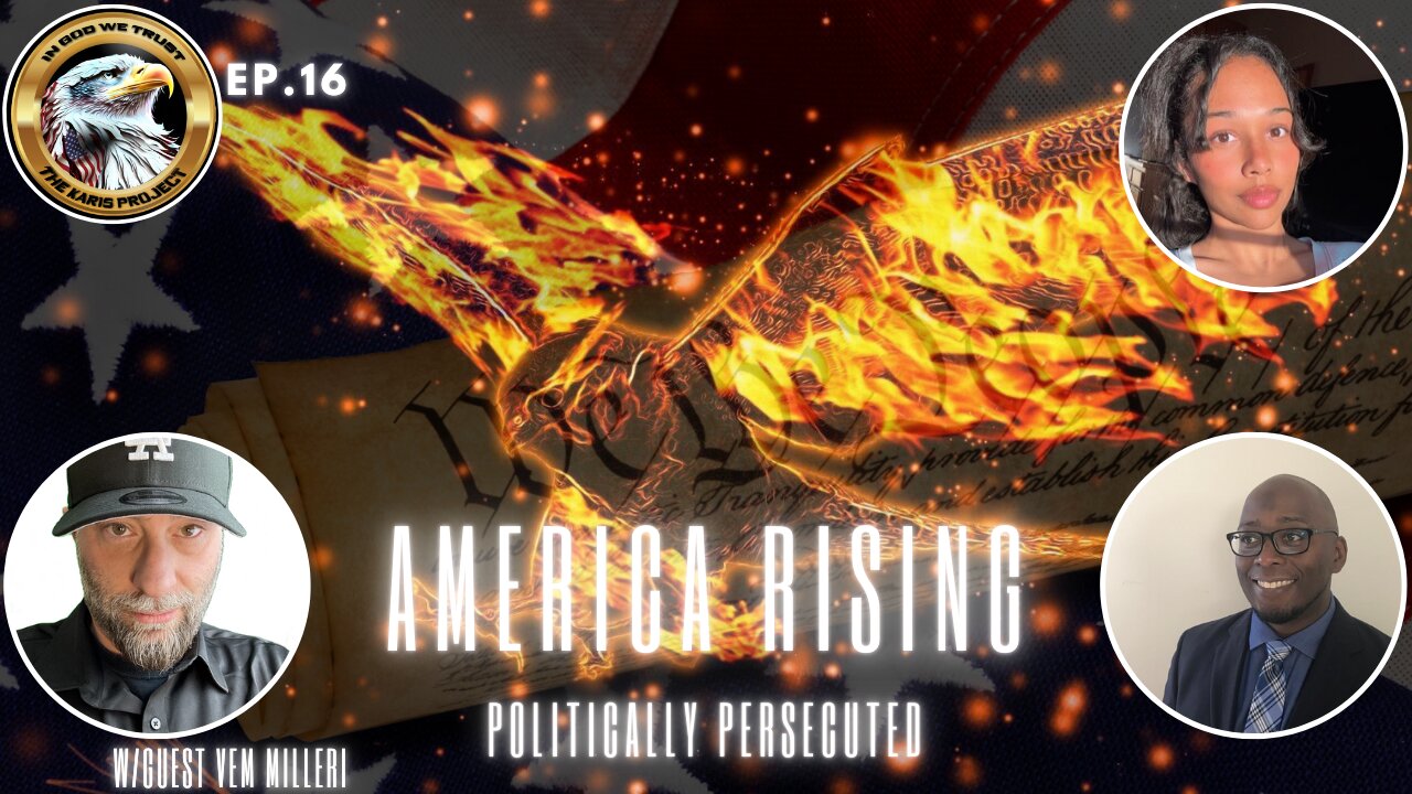 Ep. 16 – America Rising: Politically Persecuted - Dale & Kaysha Richardson interviews Vem Miller