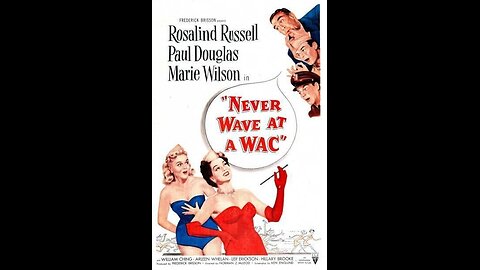 Never Wave at a WAC (1953)