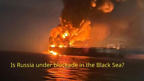 Is Russia under blockade in the Black Sea?