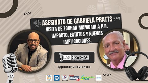 Asesinato de Gabriela Pratts y visita de Zorhan Mamdani: impacto, estatus y nuevas implicaciones.
