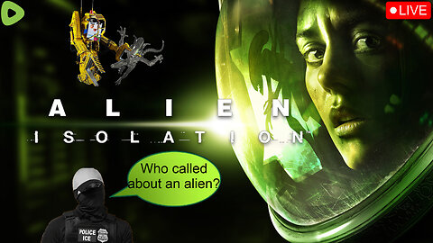 Playing ALIEN ISOLATION for the FIRST TIME for SPOOPTOBER