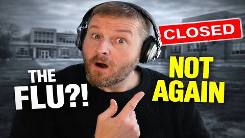 Here We Go Again: Closing Schools Over the Flu? Have We Learned NOTHING?