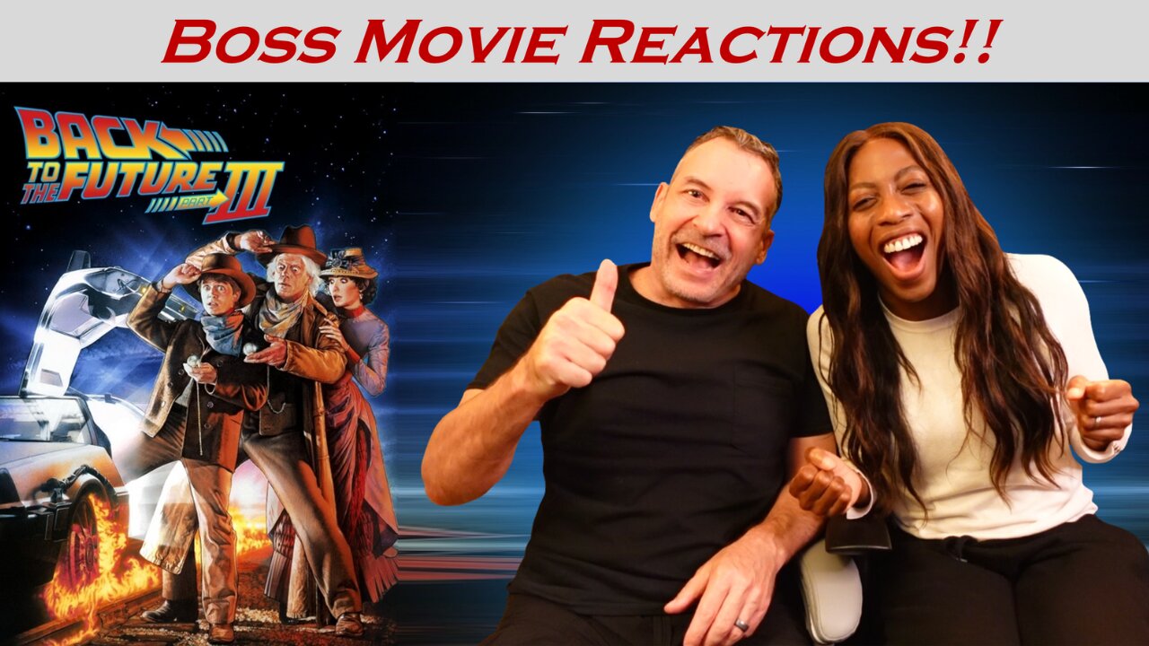 BACK TO THE FUTURE III (1990) | BOSS MOVIE REACTIONS | Just Fantastic!!