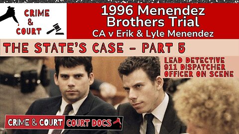 Menendez Brothers 1996 Trial | State's Case - Pt 5 (CA v Erik & Lyle Menendez)