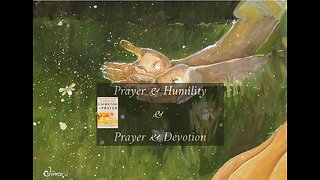 Prayer & Humility and Prayer & Devotion