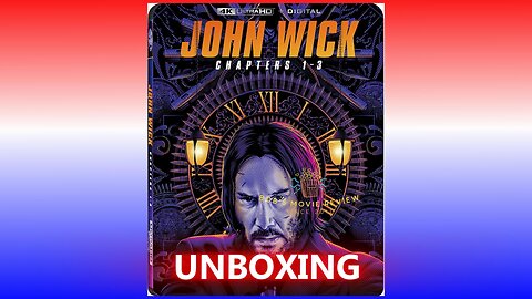 John Wick 1-3 4K UHD Unboxing