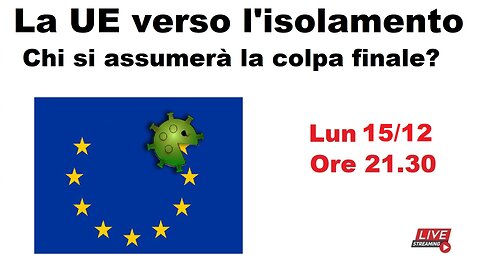 La UE verso l'isolamento - Chi si assumerà la colpa finale?