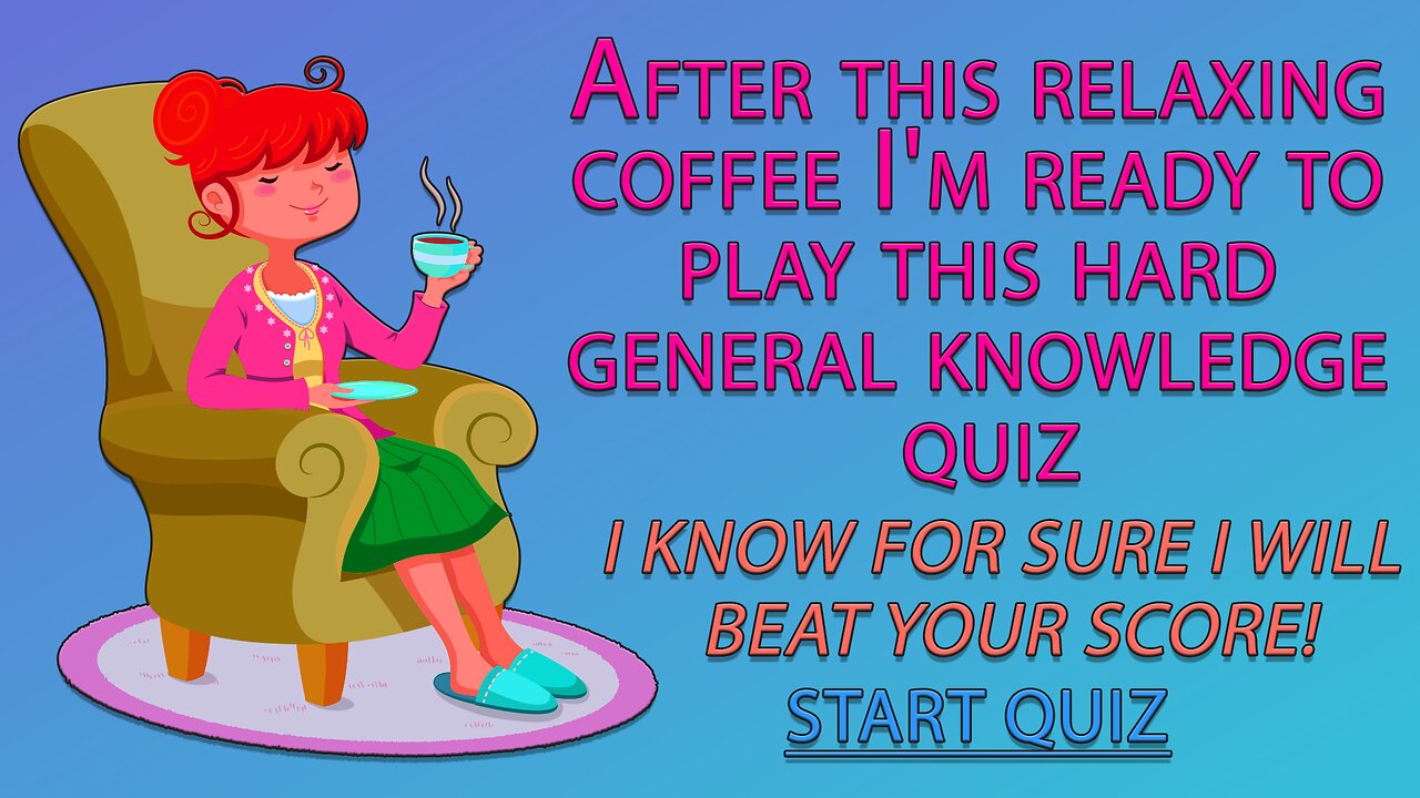 Unbeatable Knowledge Quiz