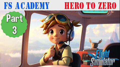MSFS 2020🔸FS Academy Hero to Zero🔹Part 3 VFR & Navigator Training