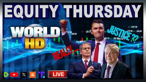 WORLD-HD: Equity Thursday -- Can We Trust Bessent?