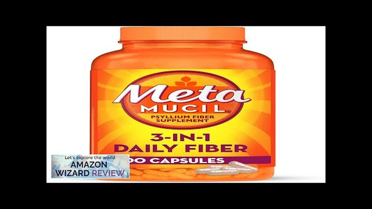 Metamucil 3-in-1 Fiber Capsules Daily Fiber Supplement for Digestive Health Plant-Based Review