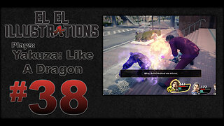 El El Plays Yakuza Like a Dragon Episode 38: Questionable Quests