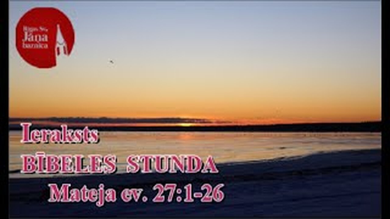 Bībeles stundas tiešraides ieraksts, 20.11.2025.