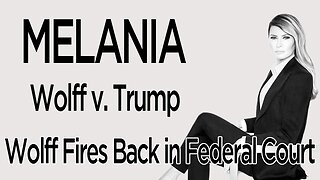 Trump v. Wolff - Wolff fires BACK