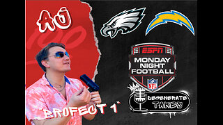 Monday Night Football: Eagles v. Chargers Live Reactions, Bets, & MORE!