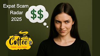 Expats Scam Radar 2025 19 Oct 2025 Coffee Time LIVE