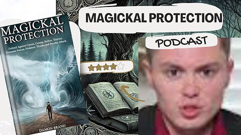 Podcast sobre o livro Magickal Protection de Damon Brand