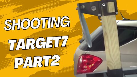 Shooting Targets 7 Part 2