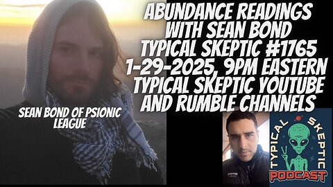 Live Abundance Readings with Sean Bond - Typical Skeptic # 1765