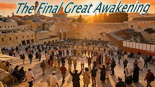 The Final Great Awakening