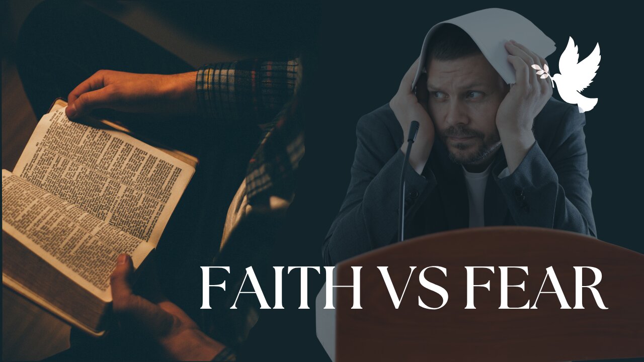 Faith vs Fear Two Powerful Forces..